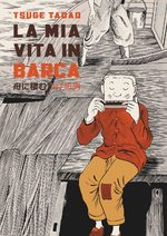 La mia vita in barca - Edizione integrale